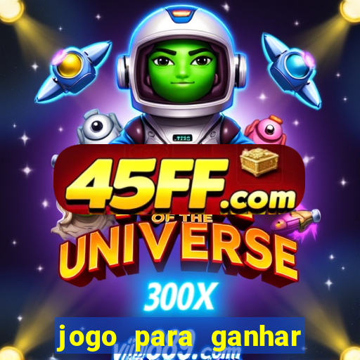 jogo para ganhar dinheiro via pix